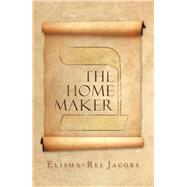 The Home Maker 9781796009569