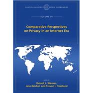 Comparative Perspectives on Privacy in an Internet Era 9781531009571