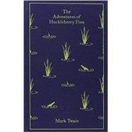 The Adventures of Huckleberry Finn 9780141199573