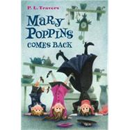 Mary Poppins Comes Back 9780544439573