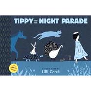 Tippy and the Night Parade 9781935179573