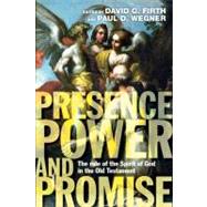 Presence, Power and Promise 9780830839575