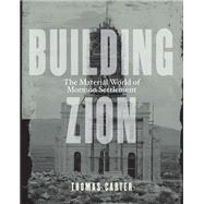 Building Zion 9780816689576