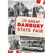 The Great Danbury State Fair 9781626199576