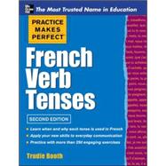 Practice Makes Perfect French Verb Tenses 9780071789578