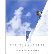 Atmosphere : An Introduction to Meteorology 9780130879578
