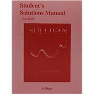 Student's Solutions Manual for College Algebra 9780321979582