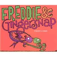 Freddie & Gingersnap 9781423159582
