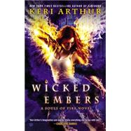 Wicked Embers A Souls of Fire Novel 9780451419583