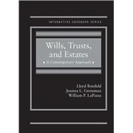 Wills, Trusts, and Estates, A Contemporary Approach 9780314199584