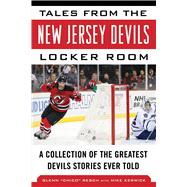 Tales from the New Jersey Devils Locker Room 9781613219584