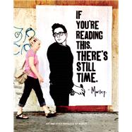 If You're Reading This, There's Still Time 9781937359584