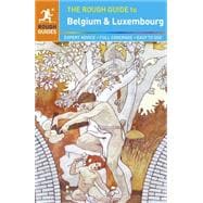 The Rough Guide to Belgium and Luxembourg 9781409369585