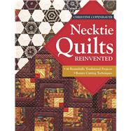 Necktie Quilts Reinvented 9781607059585