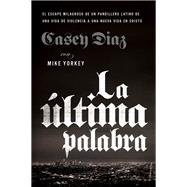 La última palabra/ The Last Word 9780829769586