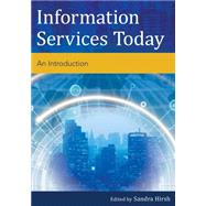 Information Services Today 9781442239586