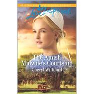 The Amish Midwife's Courtship 9780373719587