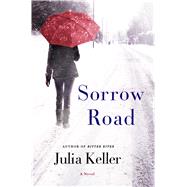 Sorrow Road A Novel 9781250089588