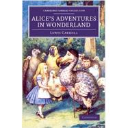 Alice's Adventures in Wonderland 9781108059589