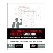 The Complete Business Process Management Handbook: Body of 