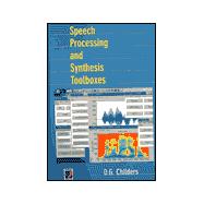 Speech Processing and Synthesis Toolboxes