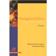 Evangelical Ethics: A Reader 9780664259594