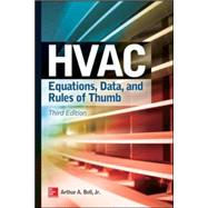 HVAC Equations, Data, and Rules of Thumb, Third Edition 9780071829595