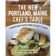 The New Portland, Maine Chef's Table 9781608939596