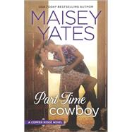Part Time Cowboy 9780373779598