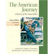 American Journey, The, Concise Edition, Volume 2 Plus NEW MyHistoryLab with eText -- Access Card Package 9780205219599