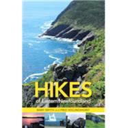 Hikes of Eastern Newfoundland 9781927099599