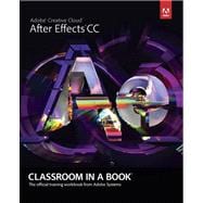 Adobe After Effects CC Classroom in a Book 9780321929600