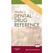 Mosby's Dental Drug Reference 9780323079600
