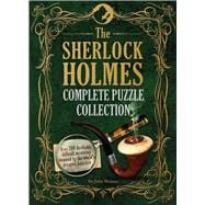 The Sherlock Holmes Complete Puzzle Collection 9781780979601