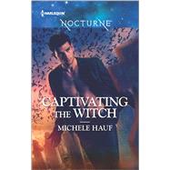 Captivating the Witch 9780373009602
