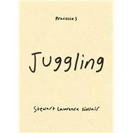 Juggling - Stewart Lawrence Sinclair