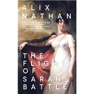 The Flight of Sarah Battle 9781910409602