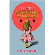 Alice's Adventures in Wonderland 9781405279604