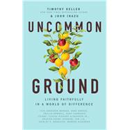 Uncommon Ground 9781400219605