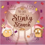 The Case of the Stinky Stench 9781454919605