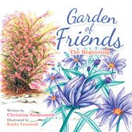 Garden of Friends 9781796009606