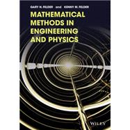 Mathematical Methods in Engineering and Physics 9781118449608