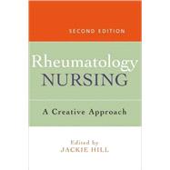 Rheumatology Nursing A Creative Approach