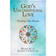 God's Unconditional Love 9780809149612