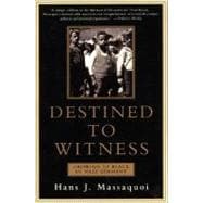 Destined to Witness : Growing up Black in Nazi Germany 9780060959616