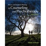 Theory and Treatment Planning in Counseling and Psychotherapy 9781305089617