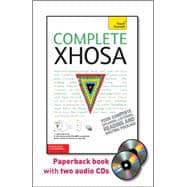 Complete Xhosa with Two Audio CDs: A Teach Yourself Guide 9780071759618