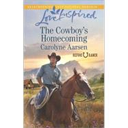The Cowboy's Homecoming 9780373879618