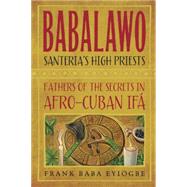 Babalawo, Santeria's High Priests 9780738739618