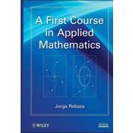 A First Course in Applied Mathematics